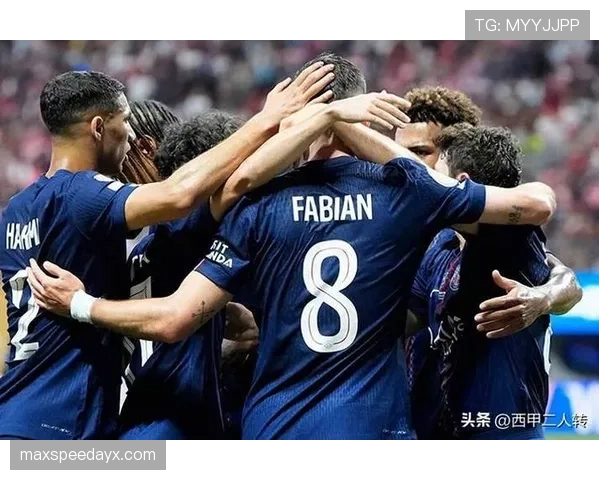 巴黎圣日耳曼最新阵容调整情况